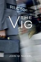 Cover of The Vig by John M. Nuckel