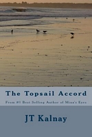 Cover of The Topsail Accord by J.T. Kalnay