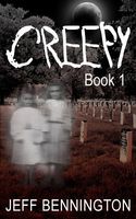 Cover of Creepy by Jeff Bennington