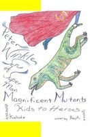 Cover of Peter Winkle Son of Super Man by Suzanne Kehde