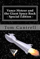 Cover of Vance Meteor and the Giant Space Rock by Tom Cantrell