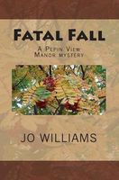Cover of Fatal Fall by Jo Williams