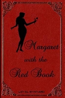 Cover of Margaret with the Red Book by Loyal Wynyard