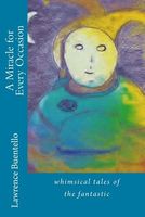 Cover of A Miracle for Every Occasion by Lawrence Buentello