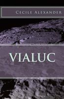 Cover of Vialuc by Cecile Alexander