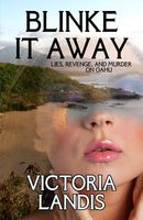 Cover of Blinke It Away by Victoria Landis