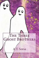 The Three Ghost Brothers