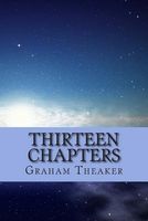 Cover of Thirteen Chapters by Graham Theaker