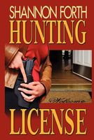 Cover of Hunting License by Shannon Forth