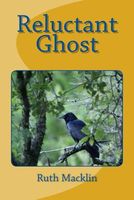 Cover of Reluctant Ghost by Ruth Macklin