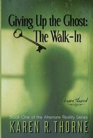 Cover of Giving Up the Ghost by Karen R. Thorne