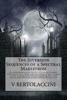 The Inversion Sequences of a Spectral Maelstrom