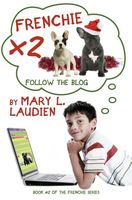 Cover of Frenchie X 2 by Mary L. Laudien
