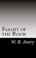 Cover of Flight of the Rook by W.R. Avery
