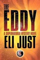 Cover of The Eddy by Eli Just