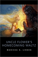 Uncle Flower's Homecoming Waltz