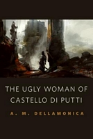 The Ugly Woman of Castello di Putti
