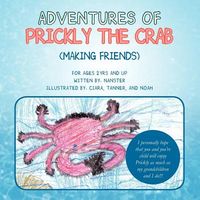 Cover of Adventures of Prickly the Crab: by Nanster