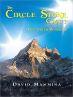Cover of The Circle Stone Group: The Other Warriors by David Mammina