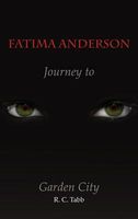 Fatima Anderson: Journey to Garden City
