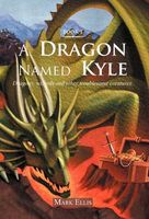 A Dragon Named Kyle