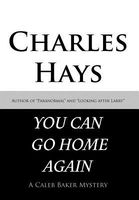 Cover of You Can Go Home Again by Charles Hays