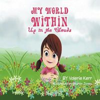 My World Within: Up in the Clouds