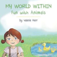 My World Within: Fun with Animals