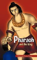 Cover of Pharaoh: And the King by Viswanath Venkat Dasari
