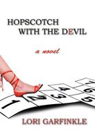 Cover of Hopscotch With The Devil by Lori Garfinkle