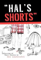 Cover of Hal's Shorts by Hal Landseadel
