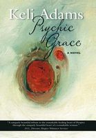 Cover of Psychic Grace by Keli Adams