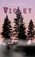 Cover of Violet by Rachel LaCroix