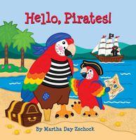 Cover of Hello, Pirates! by Martha Day Zschock