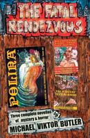 Cover of The Fatal Rendezvous by Michael Viktor Butler
