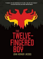 Cover of The Twelve-Fingered Boy by John Jacobs