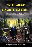 The Star Patrol: Descendants of Bazborn