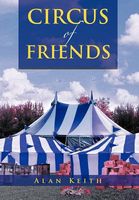 Cover of Circus of Friends by Alan Keith