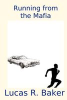 Cover of Running from the Mafia by Lucas R. Baker