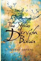Cover of The Stories of Dervish Baba by Murat Guvenc