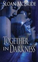 Together in Darkness
