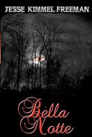 Cover of Bella Notte by Jesse Kimmel-Freeman