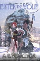 Cover of Enter the Wolf by A.E. McCullough