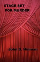 Cover of Stage Set for Murder by John S. Hinman