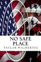 Cover of No Safe Place by Taylor Wilmering