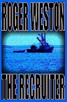 Cover of The Recruiter by Roger Weston