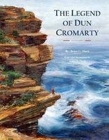 Cover of The Legend of Dun Cromarty by Brian C. Mack