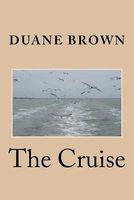 Cover of The Cruise by Duane Brown