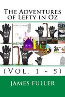 Cover of The Adventures of Lefty in Oz by James L. Fuller