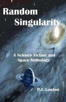 Cover of Random Singularity by P.J. Lawton